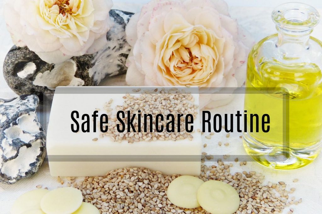 safe_skincare_routine